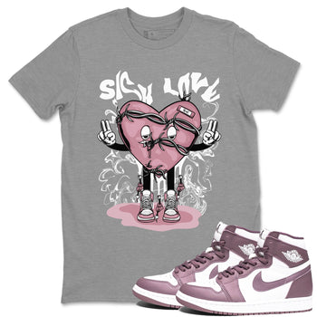 Air Jordan 1 Mauve shirt to match jordans Sick Love sneaker tees AJ1 High OG Mauve SNRT Sneaker Release Tees Crew Neck T-ShirtUnisex Heather Grey 1 T-Shirt