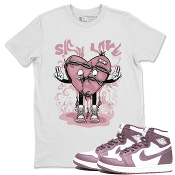 Air Jordan 1 Mauve shirt to match jordans Sick Love sneaker tees AJ1 High OG Mauve SNRT Sneaker Release Tees Crew Neck T-ShirtUnisex White 1 T-Shirt