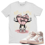 Air Jordan 1 Washed Pink Sneaker Match Tees Sick Love Sneaker Tees Jordan 1 High OG Washed Pink Sneaker Release Tees Unisex Shirts White 1