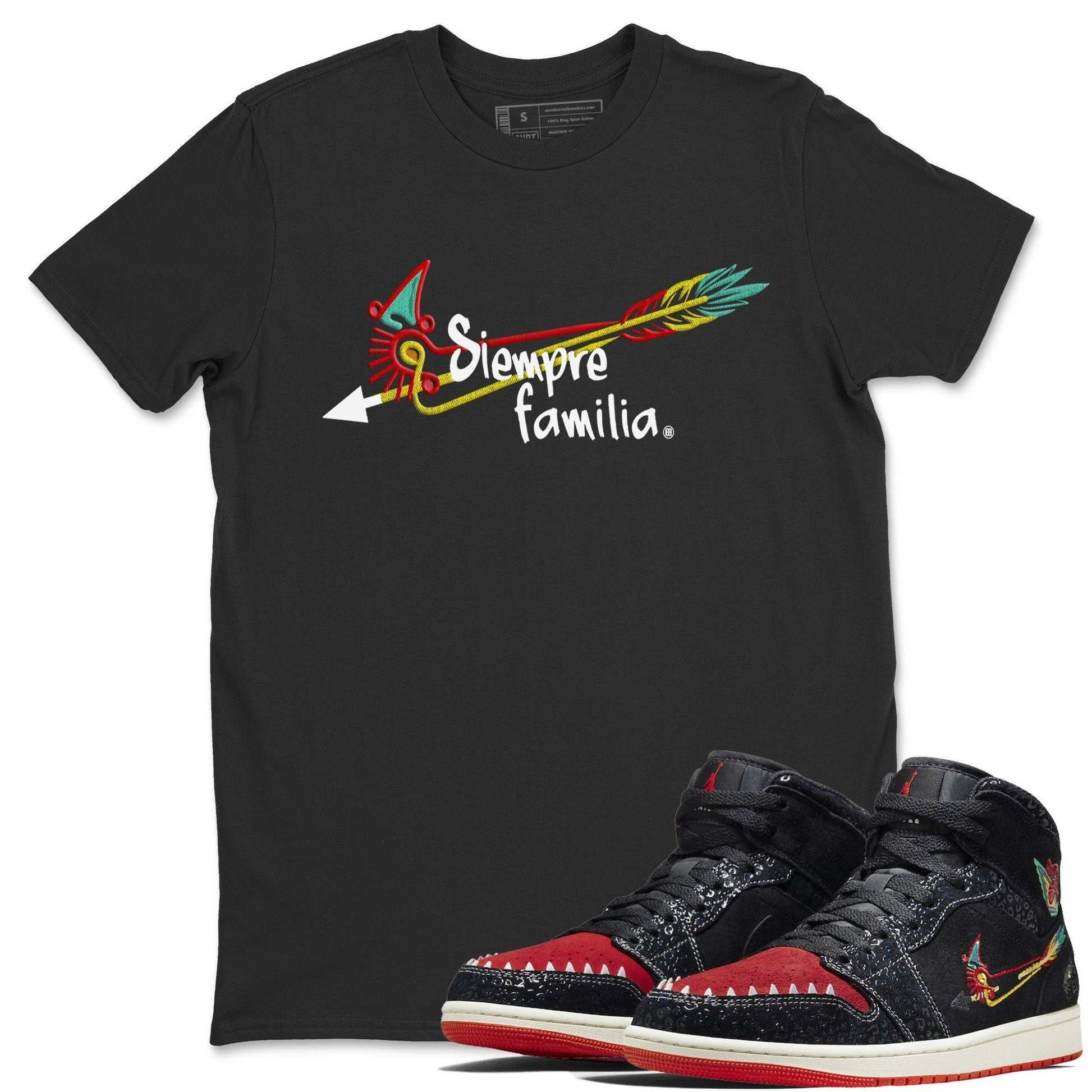 Jordan 1 Siempre Familia Sneaker Match Tees Siempre Familia Sneaker Tees Jordan 1 Siempre Familia Sneaker Release Tees Unisex Shirts