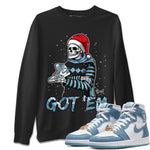 Jordan 1 Denim Sneaker Match Tees Skull Got Em Sneaker Tees Jordan 1 Denim Sneaker Release Tees Unisex Shirts