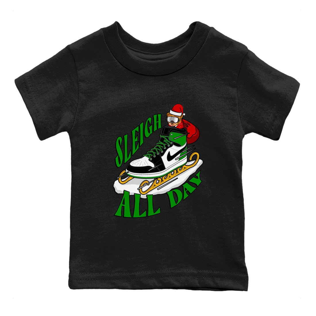 Air Jordan 1 Celtics shirt to match jordans Sleigh All Day sneaker tees christmas gift Xmas outfit AJ1 Celtics SNRT Sneaker Release Tees Baby Toddler Black 2 T-Shirt