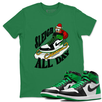 Air Jordan 1 Celtics shirt to match jordans Sleigh All Day sneaker tees christmas gift Xmas outfit AJ1 Celtics SNRT Sneaker Release Tees Unisex Kelly Green 1 T-Shirt