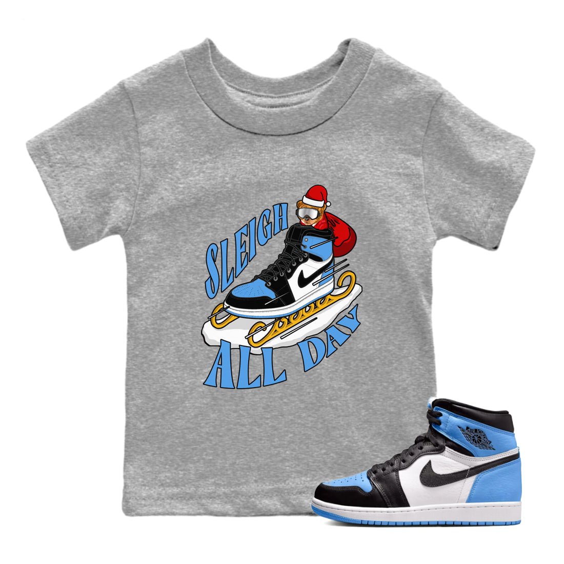 Air Jordan 1 UNC TOE shirt to match jordans Sleigh All Day sneaker tees christmas gift Xmas outfit AJ1 UNC TOE SNRT Sneaker Release Tees Baby Toddler Heather Grey 1 T-Shirt