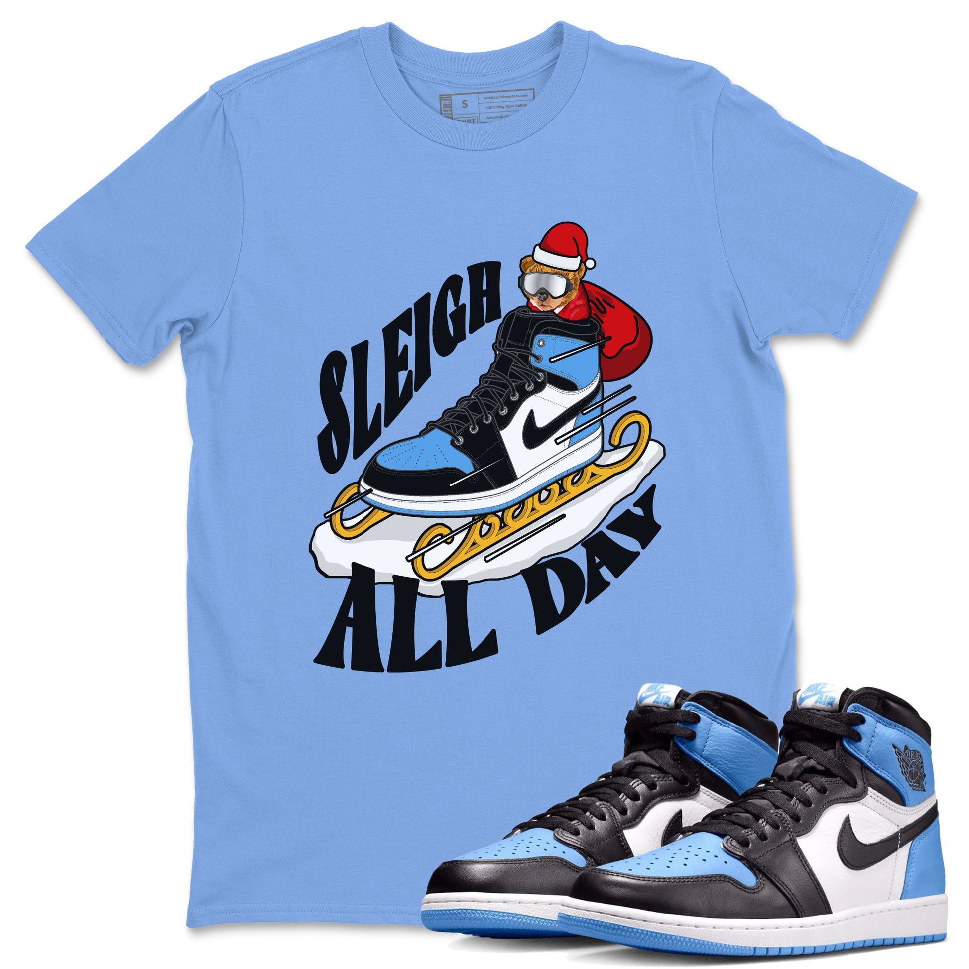 Air Jordan 1 UNC TOE shirt to match jordans Sleigh All Day sneaker tees christmas gift Xmas outfit AJ1 UNC TOE SNRT Sneaker Release Tees Unisex Carolina Blue 1 T-Shirt