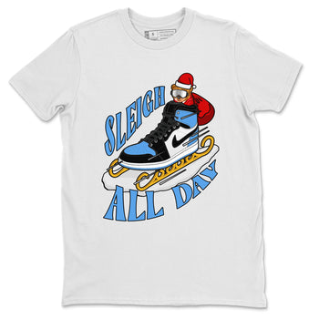 Air Jordan 1 UNC TOE shirt to match jordans Sleigh All Day sneaker tees christmas gift Xmas outfit AJ1 UNC TOE SNRT Sneaker Release Tees Unisex White 2 T-Shirt