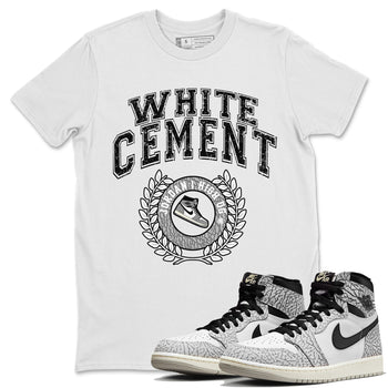 Jordan 1 White Cement Sneaker Match Tees Sneaker Letter Sneaker Tees Jordan 1 White Cement Sneaker Release Tees Unisex Shirts