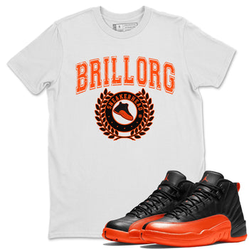 Air Jordan 12 Brilliant Orange Sneaker Match Tees Sneaker Letter Sneaker Tees Air Jordan 12 Orange Sneaker Release Tees Unisex Shirts White 1