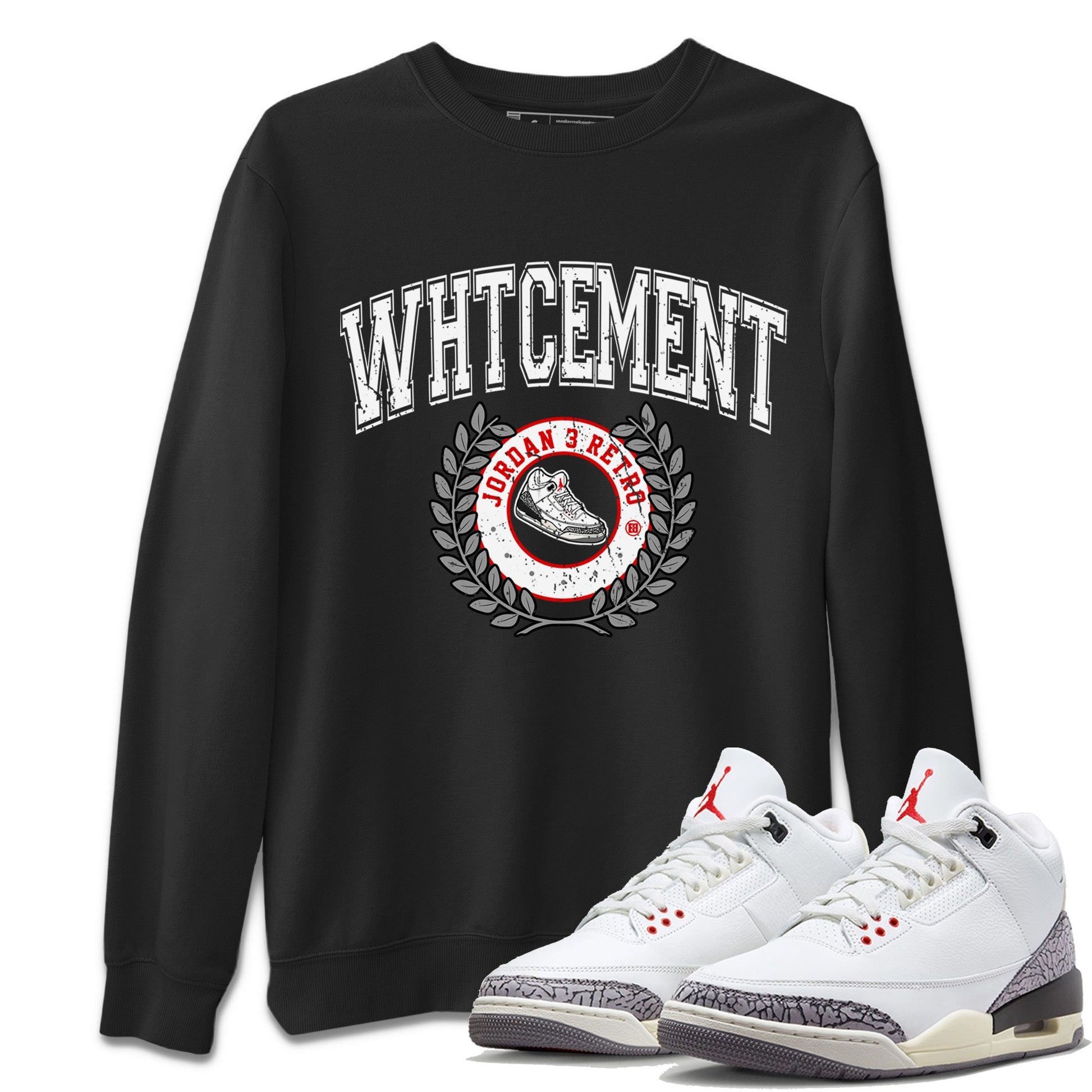 Air Jordan 3 White Cement Sneaker Match Tees Sneaker Letter Sneaker Tees Air Jordan 3 Retro White Cement Sneaker Release Tees Unisex Shirts Black 1