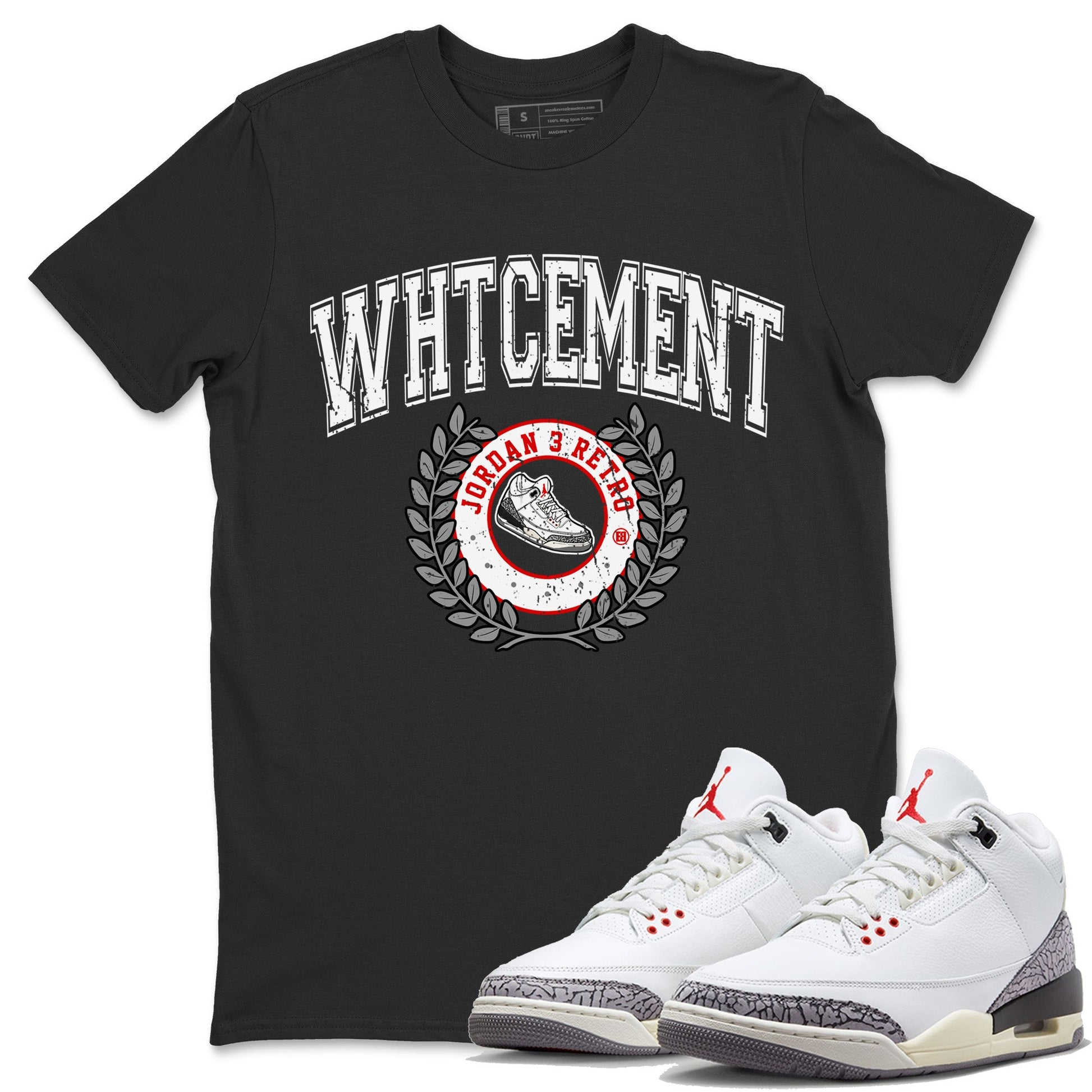Air Jordan 3 White Cement Sneaker Match Tees Sneaker Letter Sneaker Tees Air Jordan 3 Retro White Cement Sneaker Release Tees Unisex Shirts Black 1