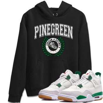 Air Jordan 4 Pine Green Sneaker Match Tees Sneaker Letter Sneaker Tees Nike SB Air Jordan 4 Pine Green Sneaker Release Tees Unisex Shirts Black 1