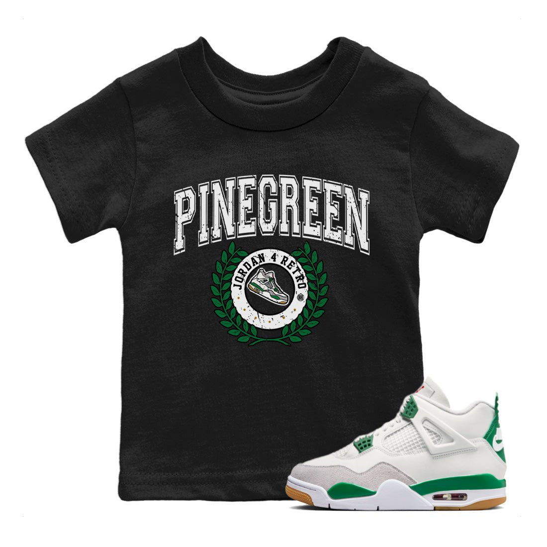 Jordan 4 Pine Green SB Sneaker Match Tees Sneaker Letter Sneaker Tees Nike SB Air Jordan 4 Pine Green Sneaker Tees Sneaker Release Shirts Kids Shirts Black 1