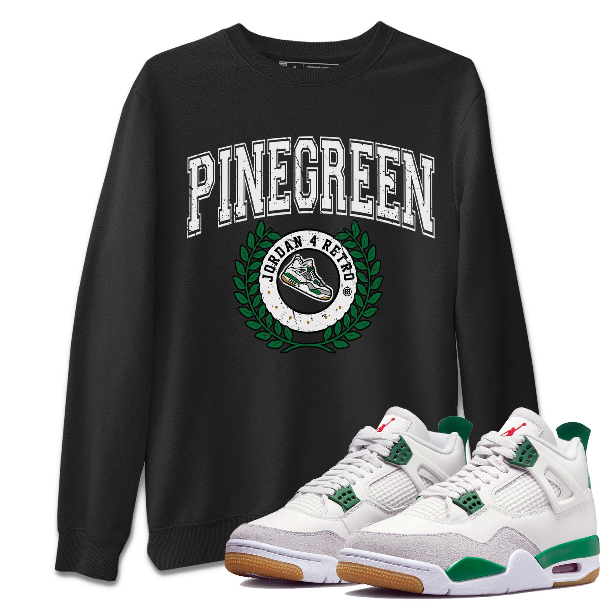 Air Jordan 4 Pine Green Sneaker Match Tees Sneaker Letter Sneaker Tees Nike SB Air Jordan 4 Pine Green Sneaker Release Tees Unisex Shirts Black 1