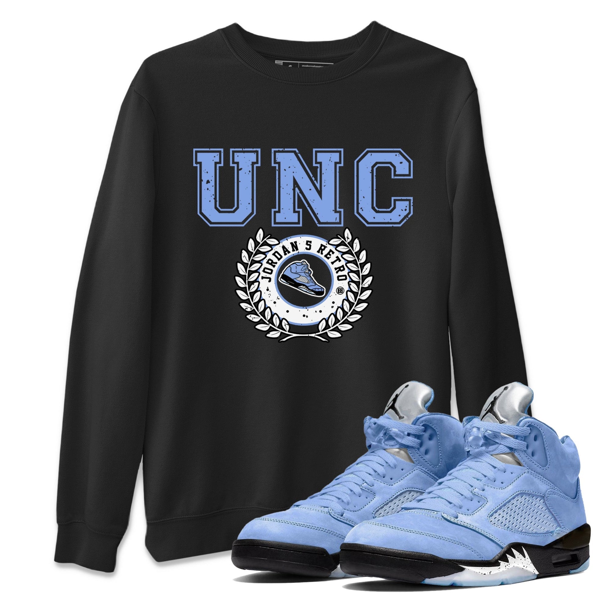Jordan 5 UNC Sneaker Match Tees Sneaker Letter Sneaker Tees Jordan 5 UNC SNRT Sneaker Tees Unisex Shirts