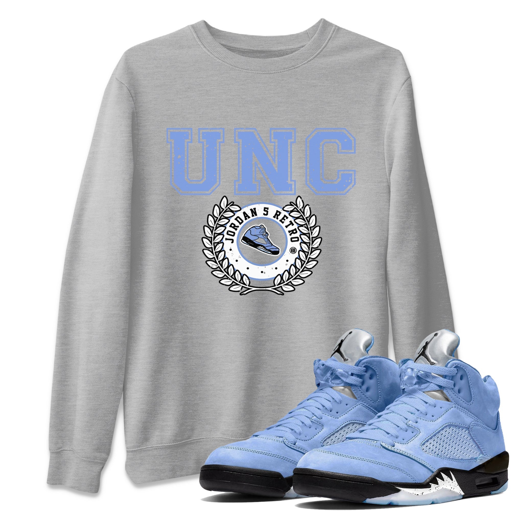 Jordan 5 UNC Sneaker Match Tees Sneaker Letter Sneaker Tees Jordan 5 UNC SNRT Sneaker Tees Unisex Shirts