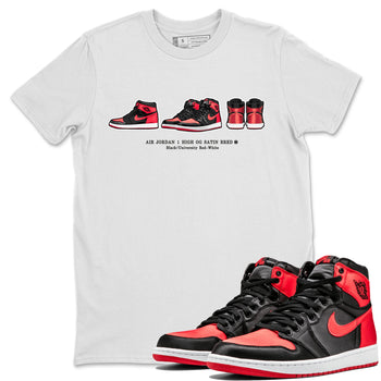 Air Jordan 1 Satin Bred Sneaker Match Tees Sneaker Prelude Sneaker Tees Air Jordan 1 Satin Bred SNRT Sneaker Release Tees Short Sleeve T-Shirt White 1