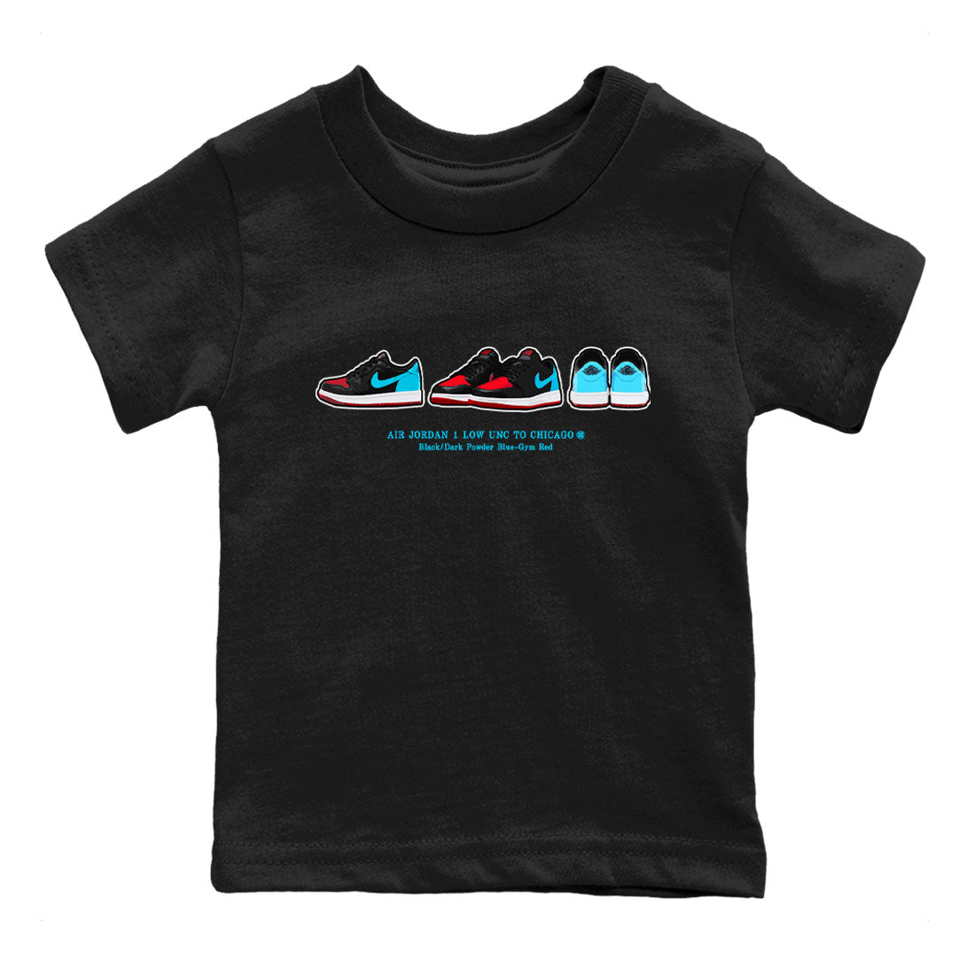 Air Jordan 1 UNC to Chicago Sneaker Match Tees Sneaker Prelude Sneaker Tees Jordan 1 Low OG WMNS UNC to Chicago SNRT Sneaker Release Tees Kids and Baby Youth Shirts Black 2