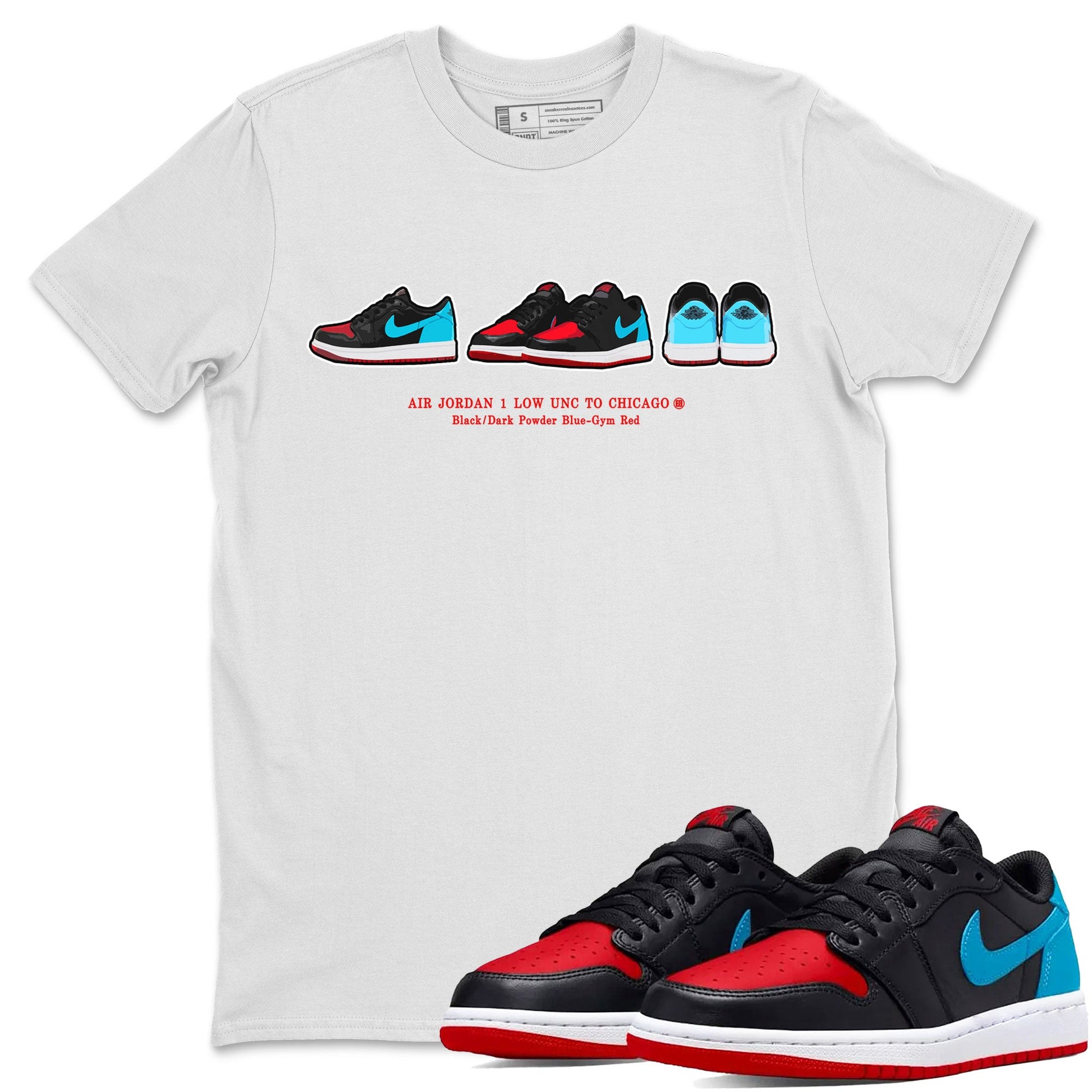 Air Jordan 1 UNC to Chicago Sneaker Match Tees Sneaker Prelude Sneaker Tees Jordan 1 Low OG WMNS UNC to Chicago SNRT Sneaker Release Tees Unisex Shirts White 1