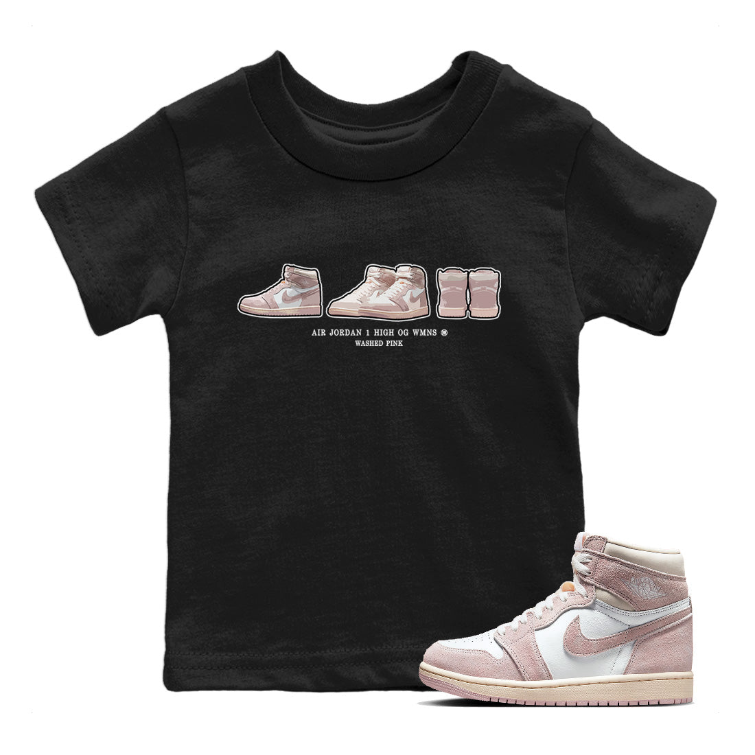 Air Jordan 1 Washed Pink Sneaker Match Tees Sneaker Prelude Sneaker Tees Air Jordan 1 High OG WMNS Washed Pink Sneaker Release Tees Kids Shirts Black 1