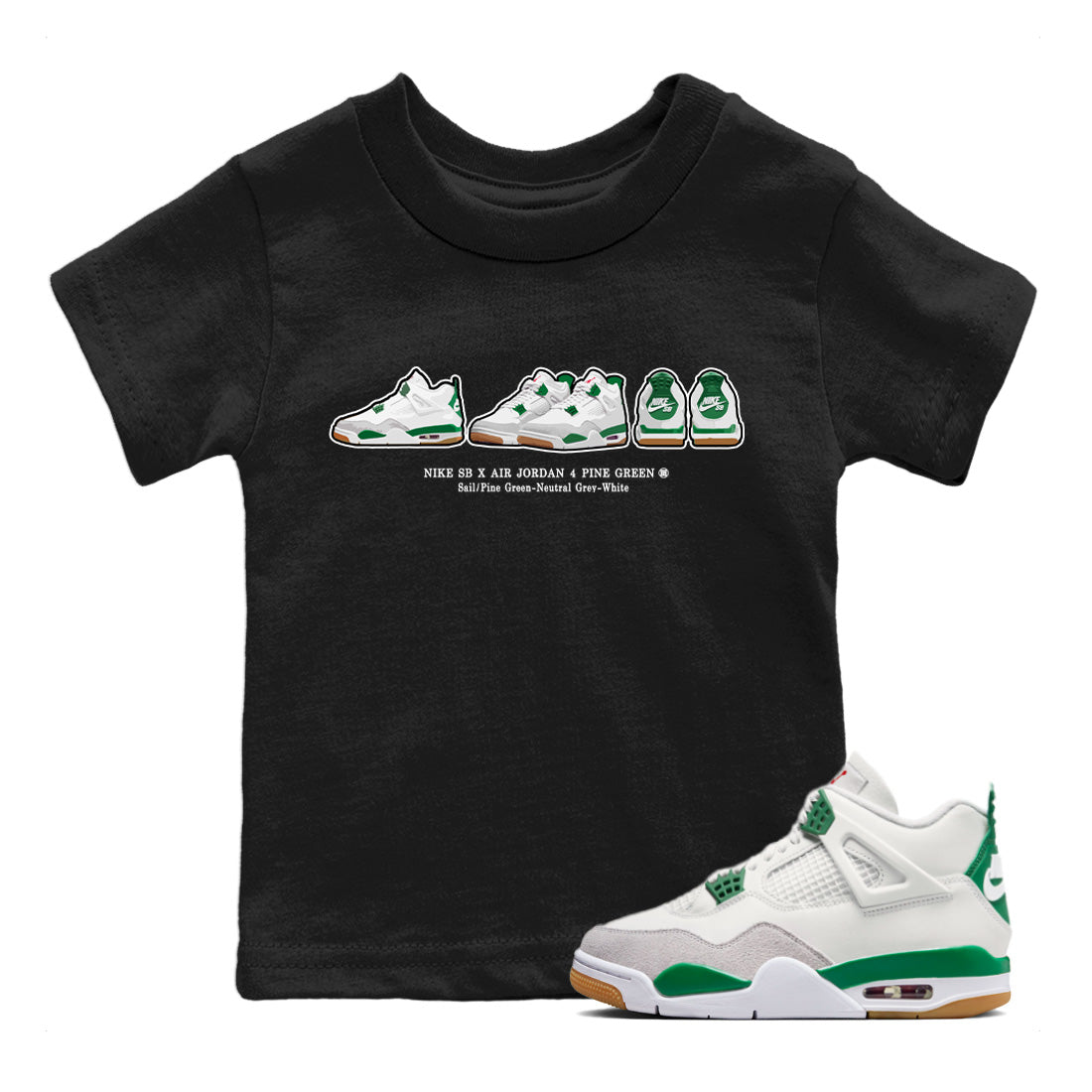 Air Jordan 4 Pine Green Sneaker Match Tees Sneaker Prelude Sneaker Tees Nike SB Air Jordan 4 Pine Green Sneaker Release Tees Kids Shirts Black 1