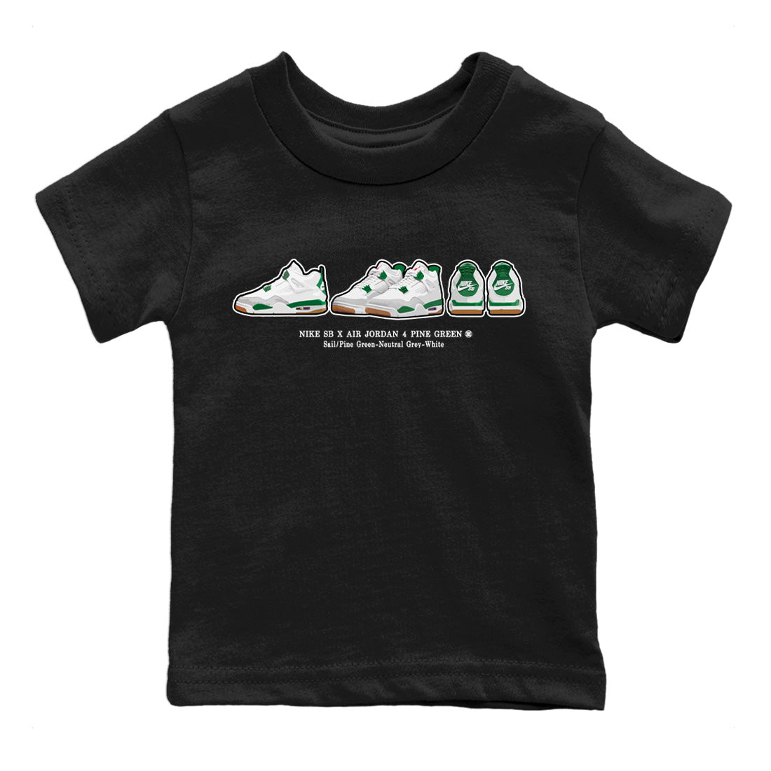 Jordan 4 Pine Green SB Sneaker Match Tees Sneaker Prelude Sneaker Tees Nike SB Air Jordan 4 Pine Green Sneaker Tees Sneaker Release Shirts Kids Shirts Black 2