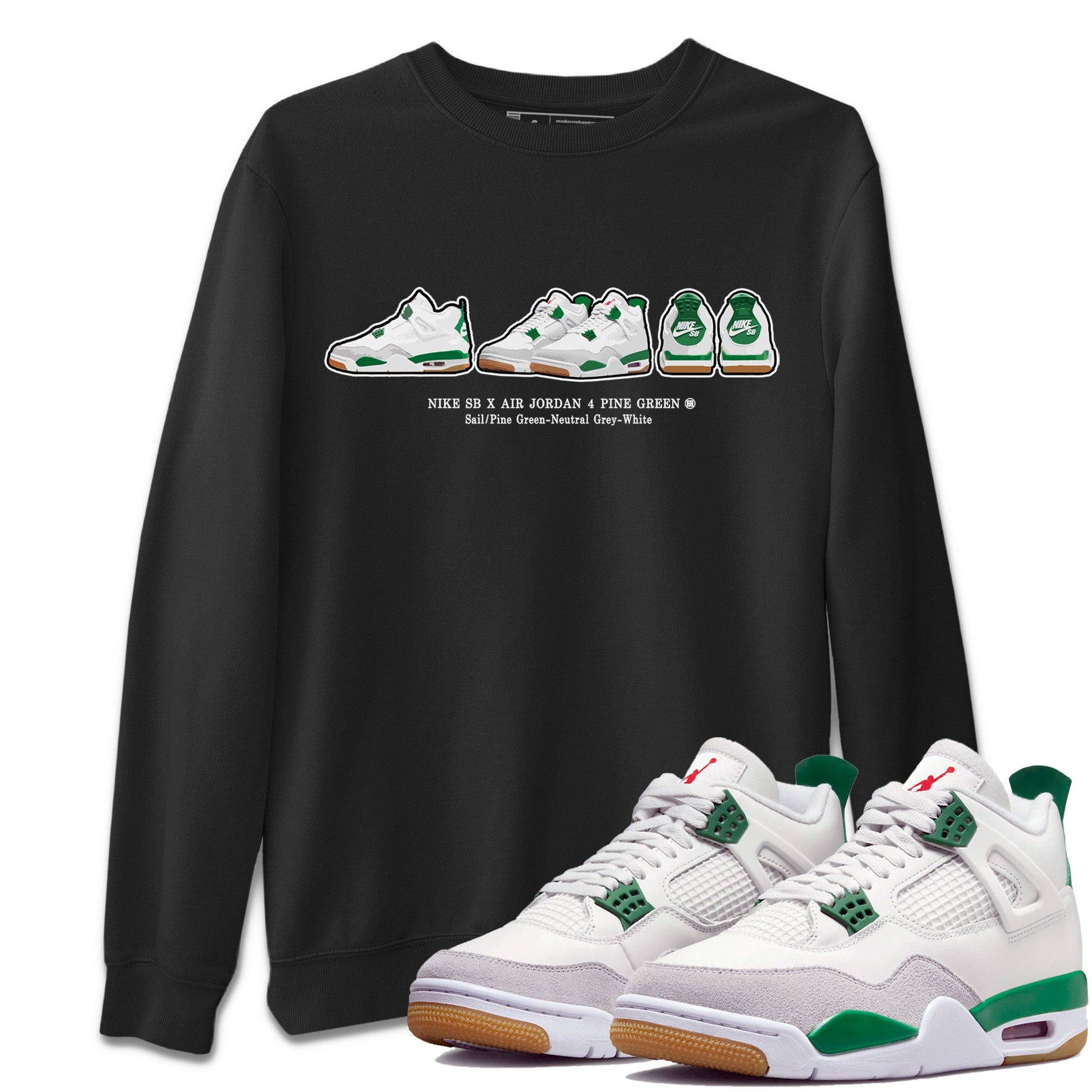 Air Jordan 4 Pine Green Sneaker Match Tees Sneaker Prelude Sneaker Tees Nike SB Air Jordan 4 Pine Green Sneaker Release Tees Unisex Shirts Black 1