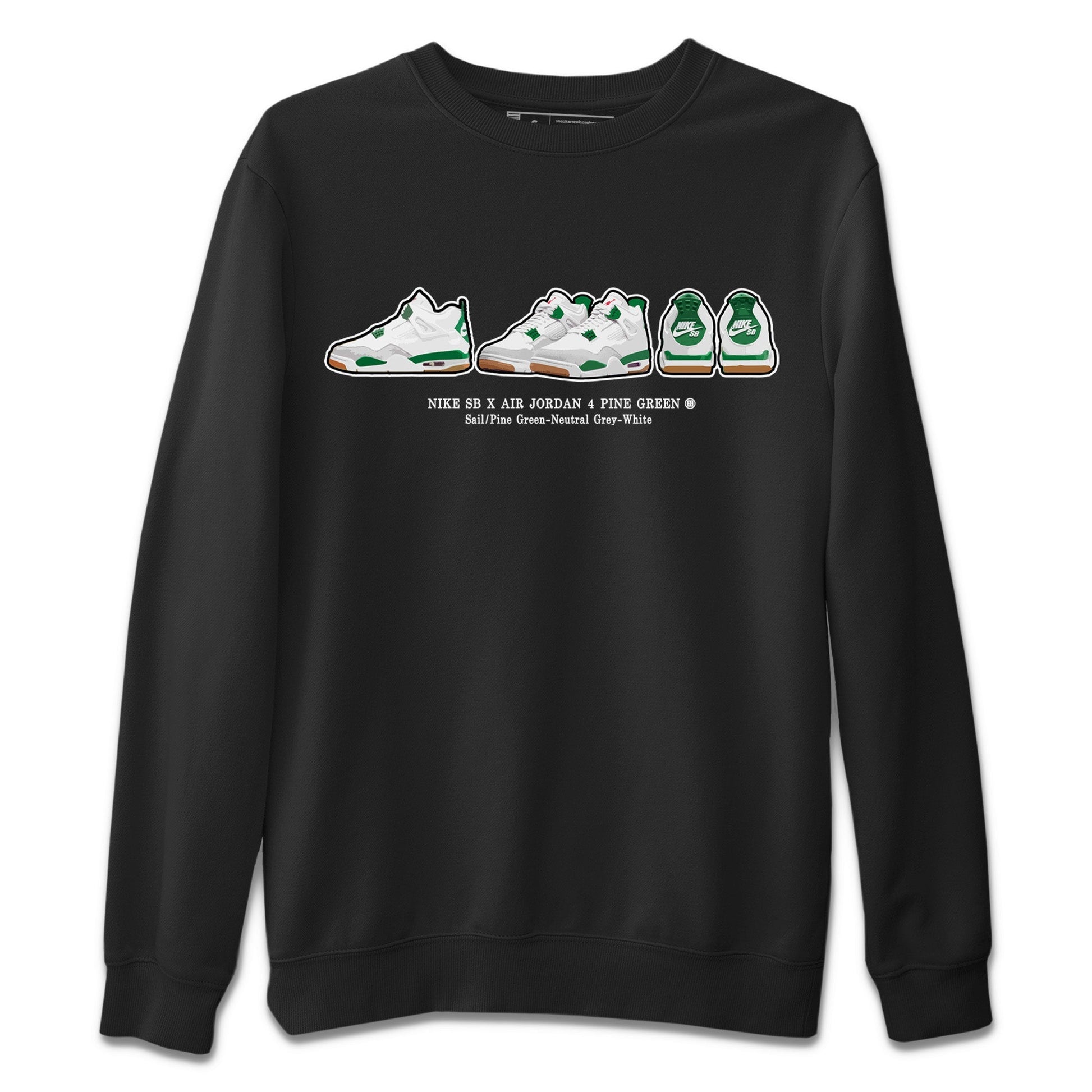 Jordan 4 Pine Green SB Sneaker Match Tees Sneaker Prelude Sneaker Tees Nike SB Air Jordan 4 Pine Green Sneaker Tees Sneaker Release Shirts Unisex Shirts Black 2