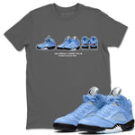 Jordan 5 UNC Jordan Shirts Sneaker Prelude Sneaker Tees Air Jordan 5 UNC SNRT Sneaker Tees Unisex Shirts Cool Grey 1
