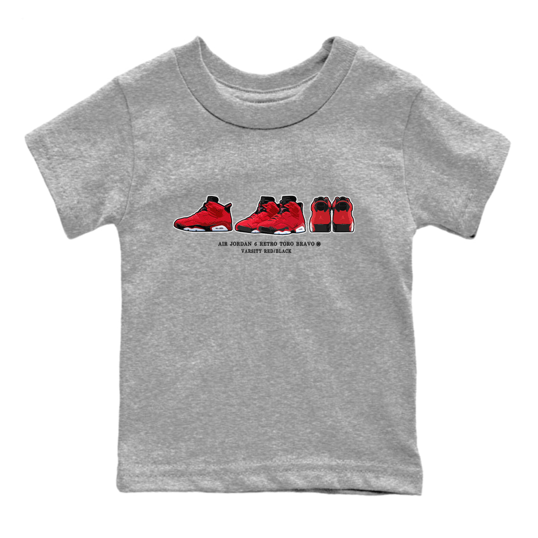 Air Jordan 6 Toro Bravo Sneaker Match Tees Sneaker Prelude Sneaker Tees Air Jordan 6 Toro Tees Kids Shirts Heather Grey 2