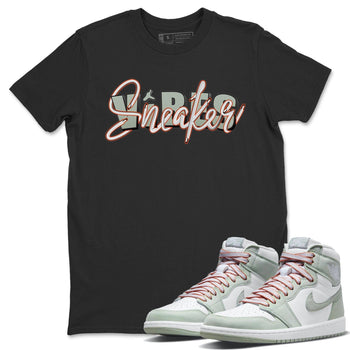 Jordan 1 Seafoam Sneaker Match Tees Sneaker Vibes Sneaker Tees Jordan 1 Seafoam Sneaker Release Tees Unisex Shirts