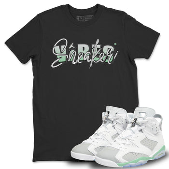 Jordan 6 Mint Foam Sneaker Match Tees Sneaker Vibes Sneaker Tees Jordan 6 Mint Foam Sneaker Release Tees Unisex Shirts