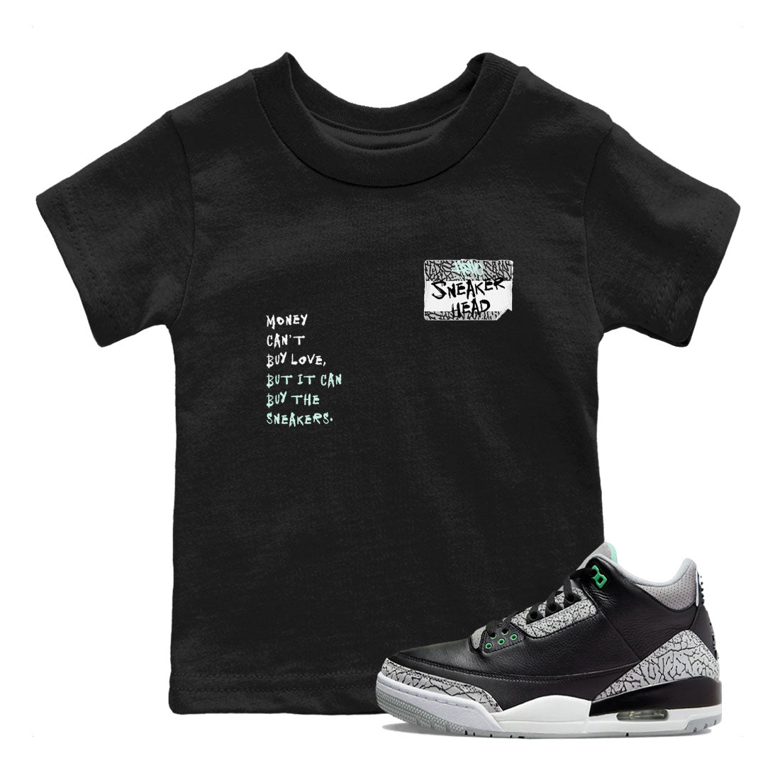 3s Green Glow shirt to match jordans Sneakerhead Badge sneaker tees Air Jordan 3 Green Glow SNRT sneaker release tees baby toddler Black 1 cotton Shirt