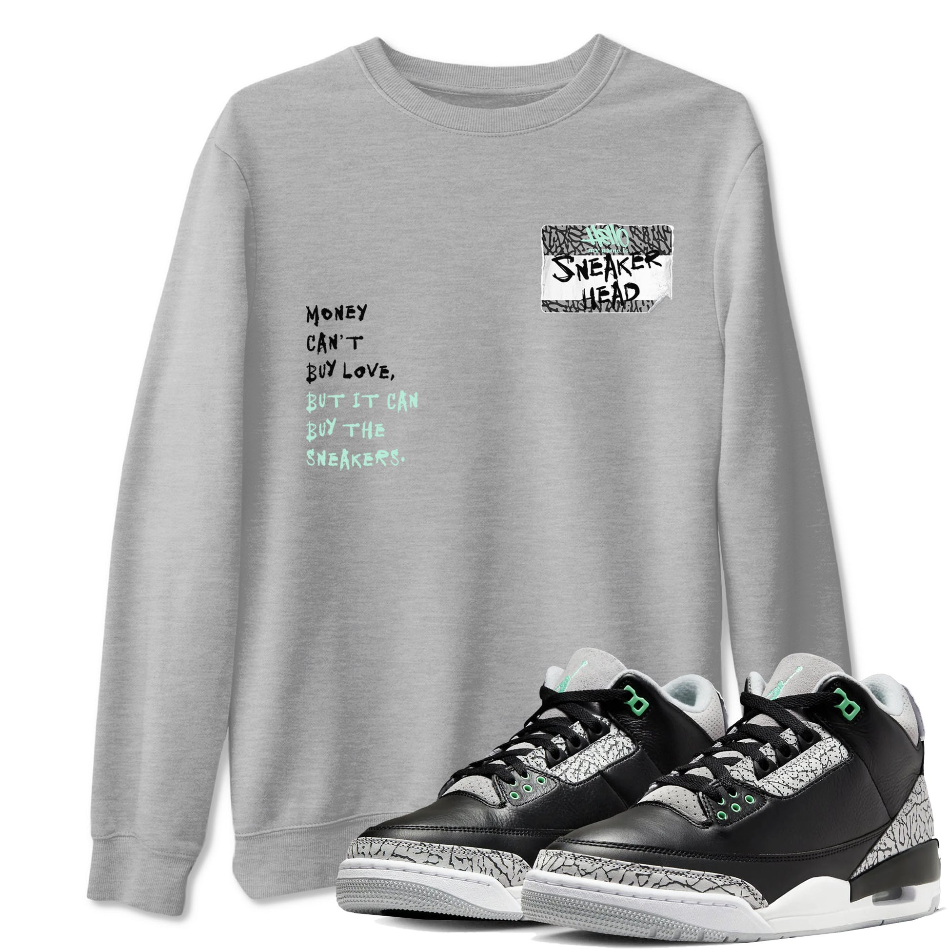 3s Green Glow shirt to match jordans Sneakerhead Badge sneaker tees Air Jordan 3 Green Glow SNRT Sneaker Release Tees unisex cotton Heather Grey 1 crew neck shirt
