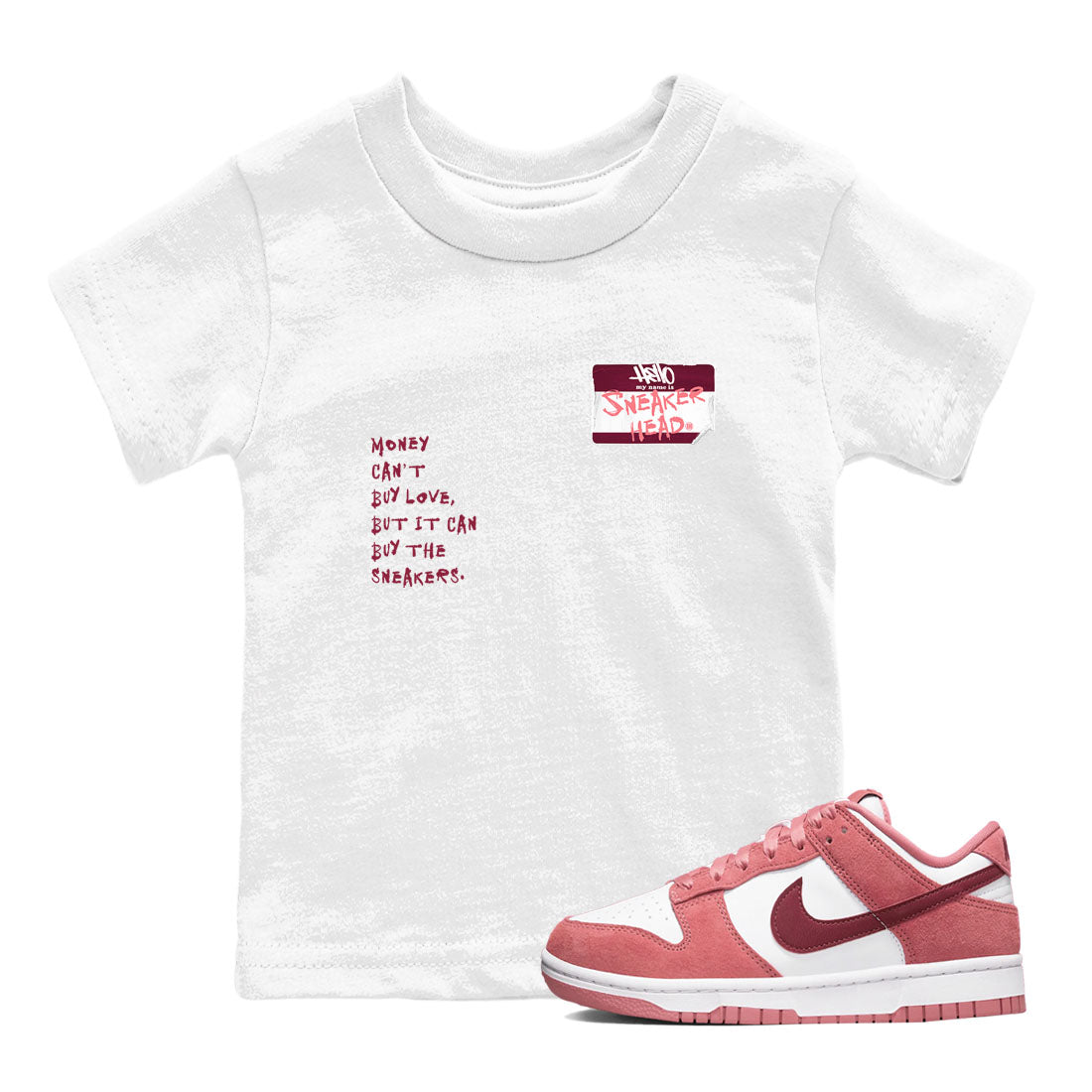 Dunk Valentine's Day shirt to match jordans Sneakerhead Badge sneaker tees Dunk Valentines Day SNRT Sneaker Release Tees Streetwear baby toddler White 1 cotton Shirt