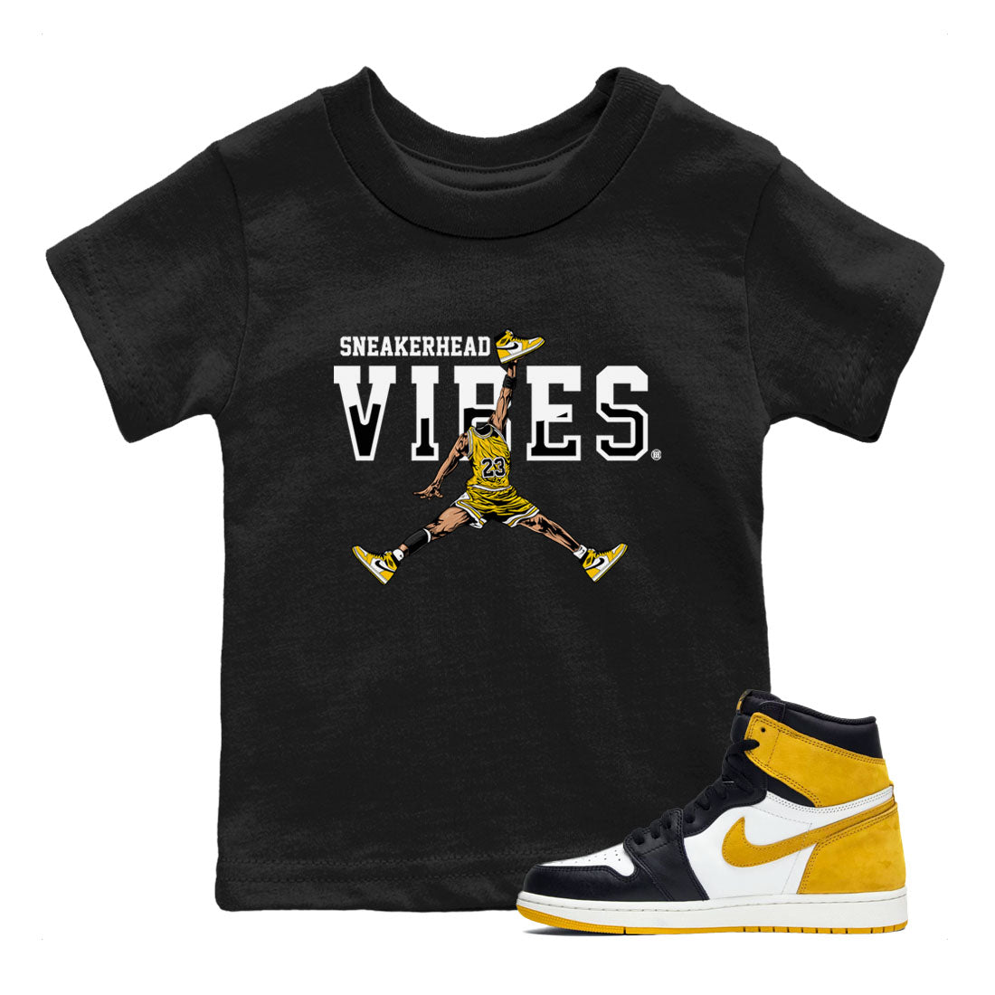 1s Yellow Ochre shirt to match jordans Sneakerhead Vibes sneaker tees streetwear brand Air Jordan 1 High OG Yellow Ochre SNRT sneaker release tees baby toddler Black 1 cotton Shirt