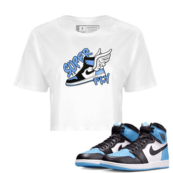 Air Jordan 1 Retro High OG UNC Toe Shirt to match Jordans Super Fly Sneaker Tees AJ1 UNC Toe SNRT Sneaker Release Tees Crop T-Shirts White 1