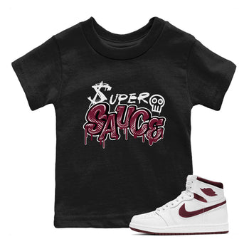 1s Metallic Burgundy shirt to match jordans Super Sauce sneaker tees Air Jordan 1 Metallic Burgundy SNRT sneaker release tees baby toddler Black 1 cotton Shirt