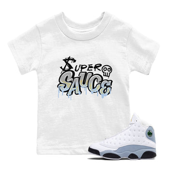 13s Blue Grey shirt to match jordans Super Sauce sneaker tees Air Jordan 13 Blue Grey SNRT sneaker release tees baby toddler White 1 cotton Shirt