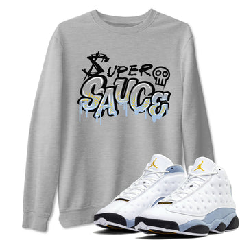 13s Blue Grey shirt to match jordans Super Sauce sneaker tees Air Jordan 13 Blue Grey SNRT Sneaker Release Tees unisex cotton Heather Grey 1 crew neck shirt