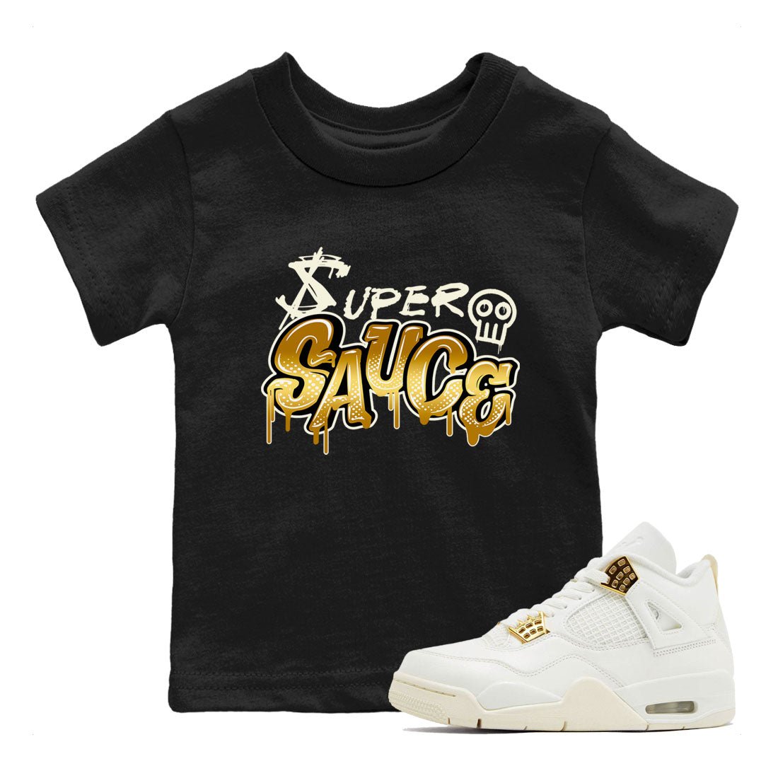 4s Sail shirt to match jordans Super Sauce sneaker tees Air Jordan 4 Sail SNRT 4s Metallic Gold sneaker release tees baby toddler Black 1 cotton Shirt