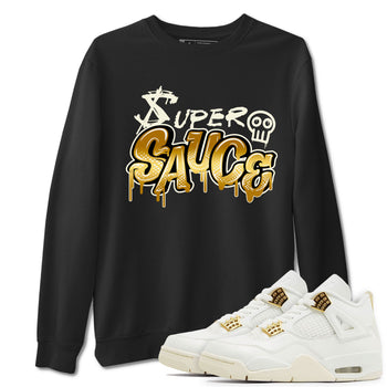4s Sail shirt to match jordans Super Sauce sneaker tees Air Jordan 4 Sail SNRT 4s Metallic Gold Sneaker Release Tees unisex cotton Black 1 crew neck shirt