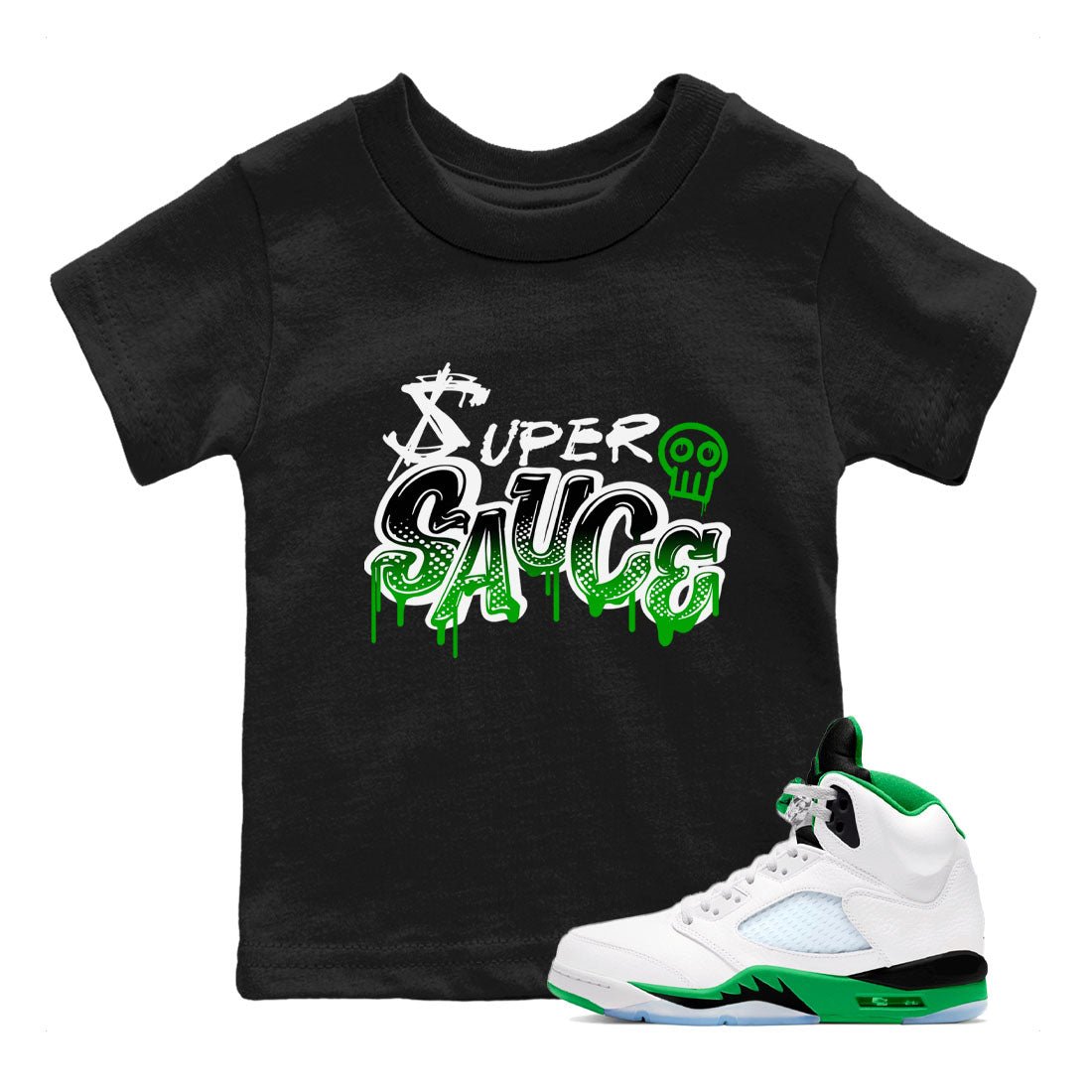 5s Lucky Green shirt to match jordans Super Sauce sneaker tees Air Jordan 5 Lucky Green SNRT sneaker release tees baby toddler Black 1 cotton Shirt