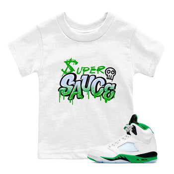 5s Lucky Green shirt to match jordans Super Sauce sneaker tees Air Jordan 5 Lucky Green SNRT sneaker release tees baby toddler White 1 cotton Shirt