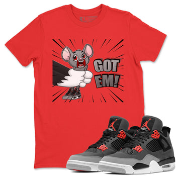 Jordan 4 Infrared Sneaker Match Tees T&J Got Em Sneaker Tees Jordan 4 Infrared Sneaker Release Tees Unisex Shirts