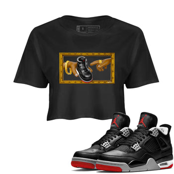 4s Bred Reimagined shirt to match jordans The Creation Of Adam sneaker tees Air Jordan 4 Bred Reimagined SNRT Sneaker Release Tees Black 1 crop length shirt