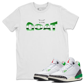 Air Jordan 3 Lucky Green Sneaker Match Tees The GOAT Sneaker Tees AJ3 Lucky Green Sneaker Release Tees Unisex Shirts Black 1
