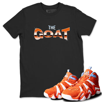 Crazy 8 Team Orange shirt to match jordans The Goat sneaker tees Adidas Crazy 8 Team Orange SNRT Sneaker Release Tees Unisex Black 1 T-Shirt