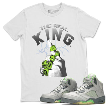 Jordan 5 Green Bean Sneaker Match Tees The Real King Sneaker Tees Jordan 5 Green Bean Sneaker Release Tees Unisex Shirts