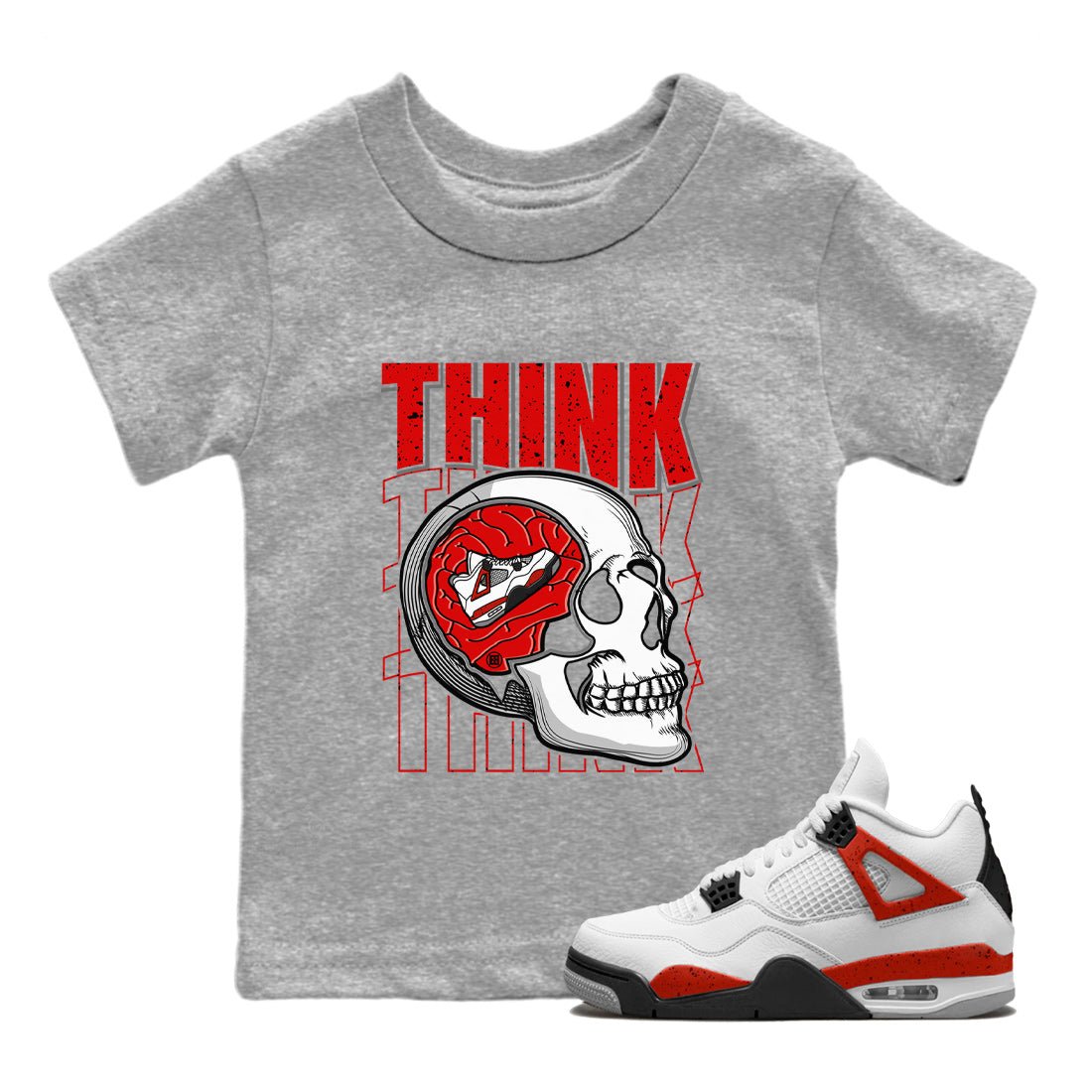 Air Jordan 4 Red Cement Sneaker Match Tees Think Think Think 4s Red Cement T-Shirts Sneaker Release Tees Kids Shirts Heather Grey 1