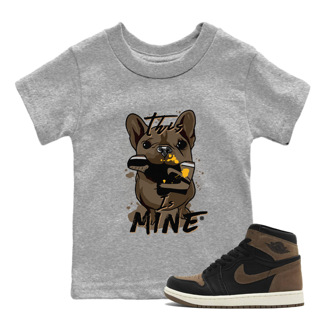 Jordan 1s Palomino shirt to match jordans This Is Mine sneaker tees Air Jordan 1 Palomino SNRT Sneaker Release Tees Baby Toddler Heather Grey 1 T-Shirt